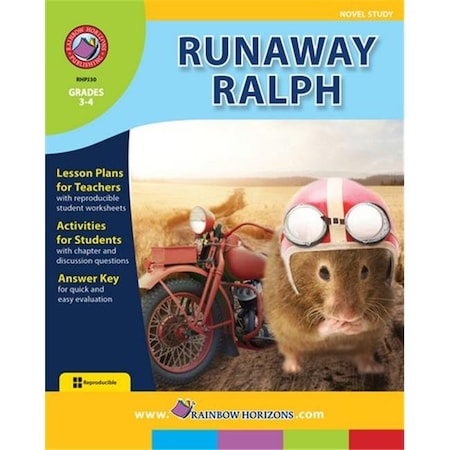 Rainbow Horizons Rainbow Horizons JSLA30 Runaway Ralph - Novel Study - Grade 3 to 4 JSLA30